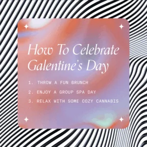 "How to Celebrate Galentine's Day"