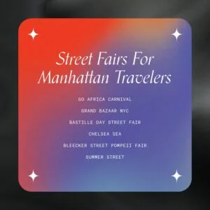 "Street Fairs For Manhattan Travelers"